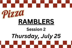 Ramblers Session 2 7.25.24 Pizza Order
